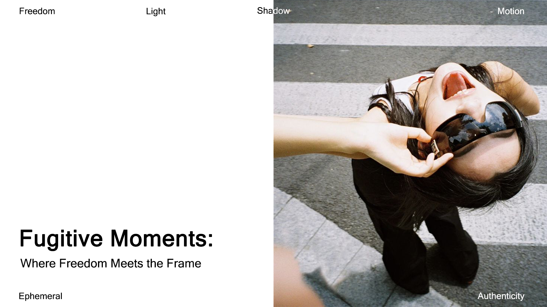 Fugitive Moments